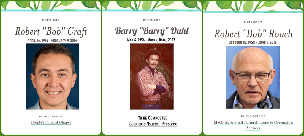 Three obituaries. Two for Robert "Bob" Somebody and one for Barry "Barry" Dahl.